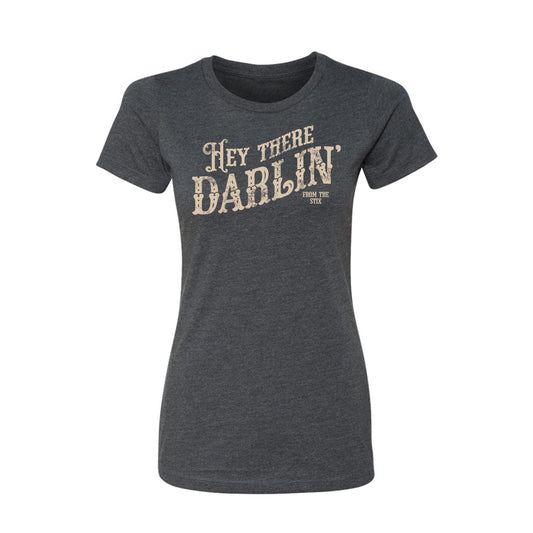 Hey Darlin' Tee